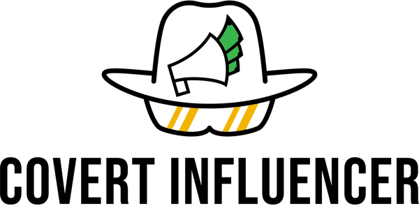 Covert Influencer